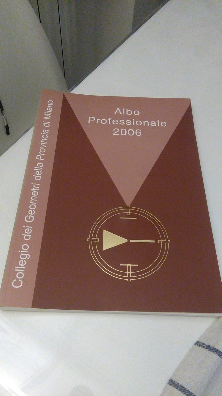 ALBO PROFESSIONALE 2006 COLLEGIO DEI GEOMETRI DELLA PROVINCIA DI MILANO