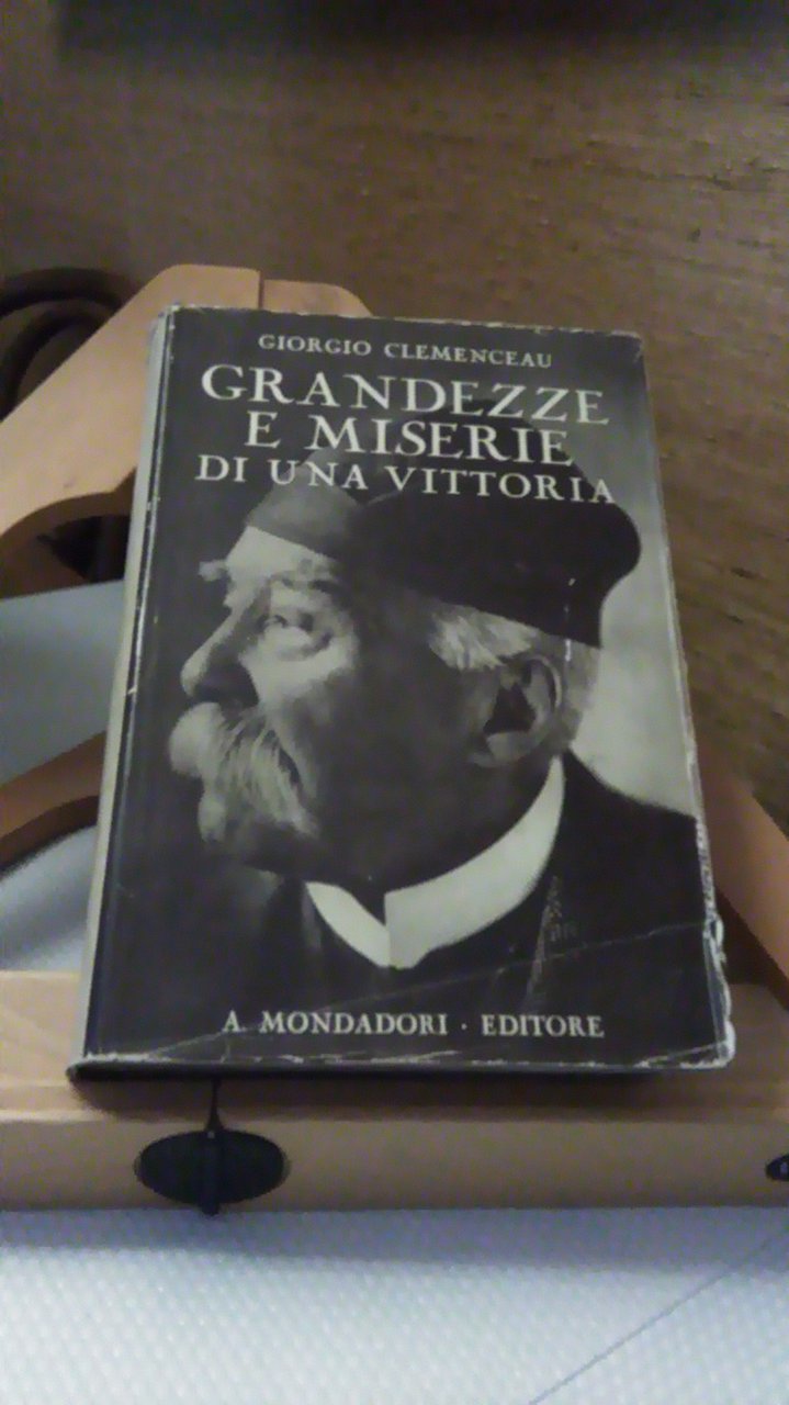 GRANDEZZE E MISERIE DI UNA VITTORIA