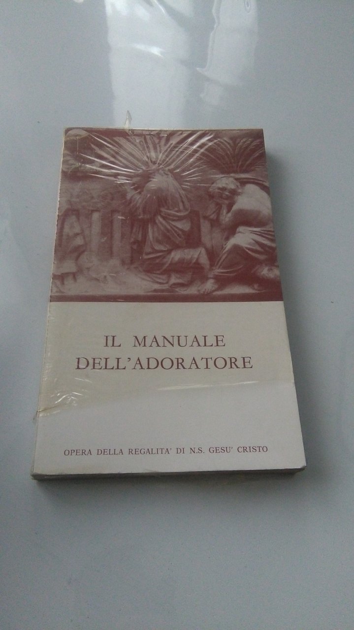 IL MANUALE DELL'ADORATORE