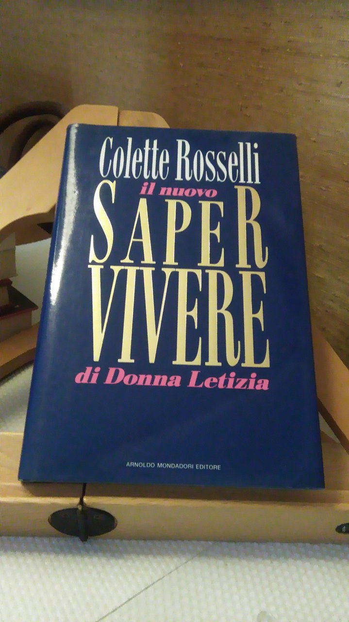 IL NUOVO LIBRO DEL SAPER VIVERE DI DONNA LETIZIA