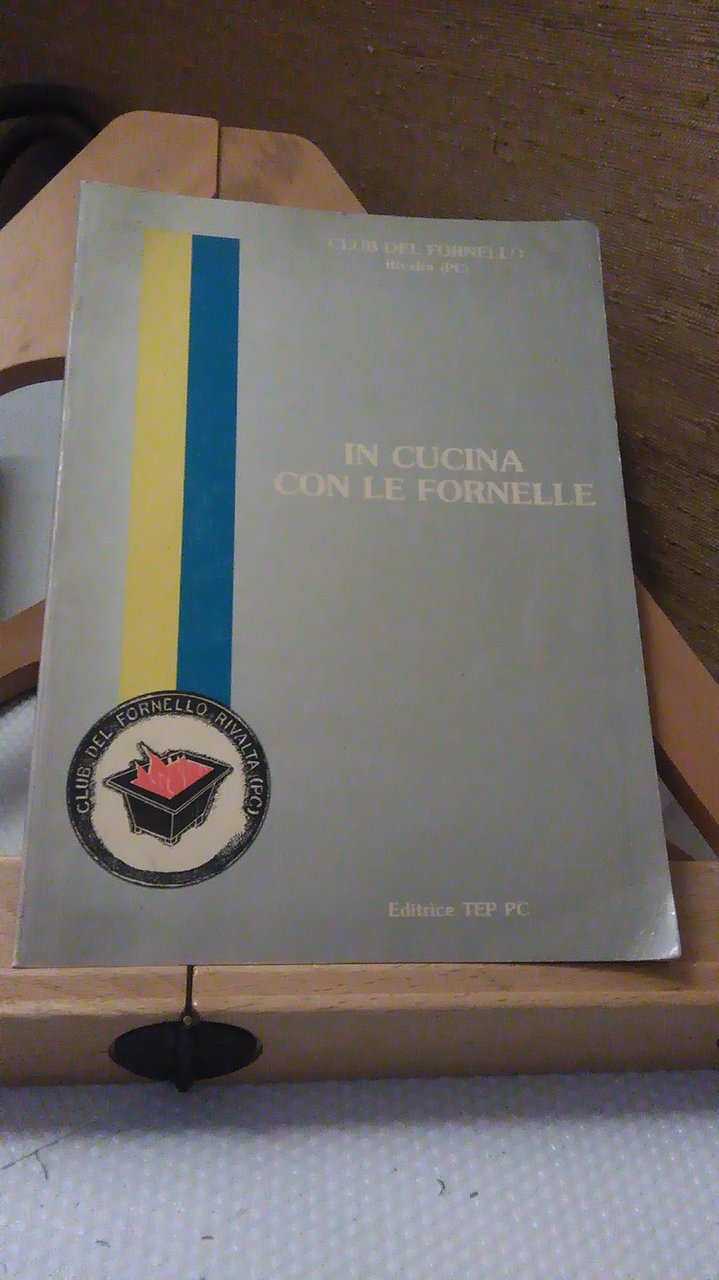 IN CUCINA CON LE FORNELLE