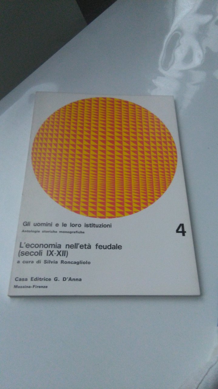 L'ECONOMIA NELL'ETA' FEUDALE