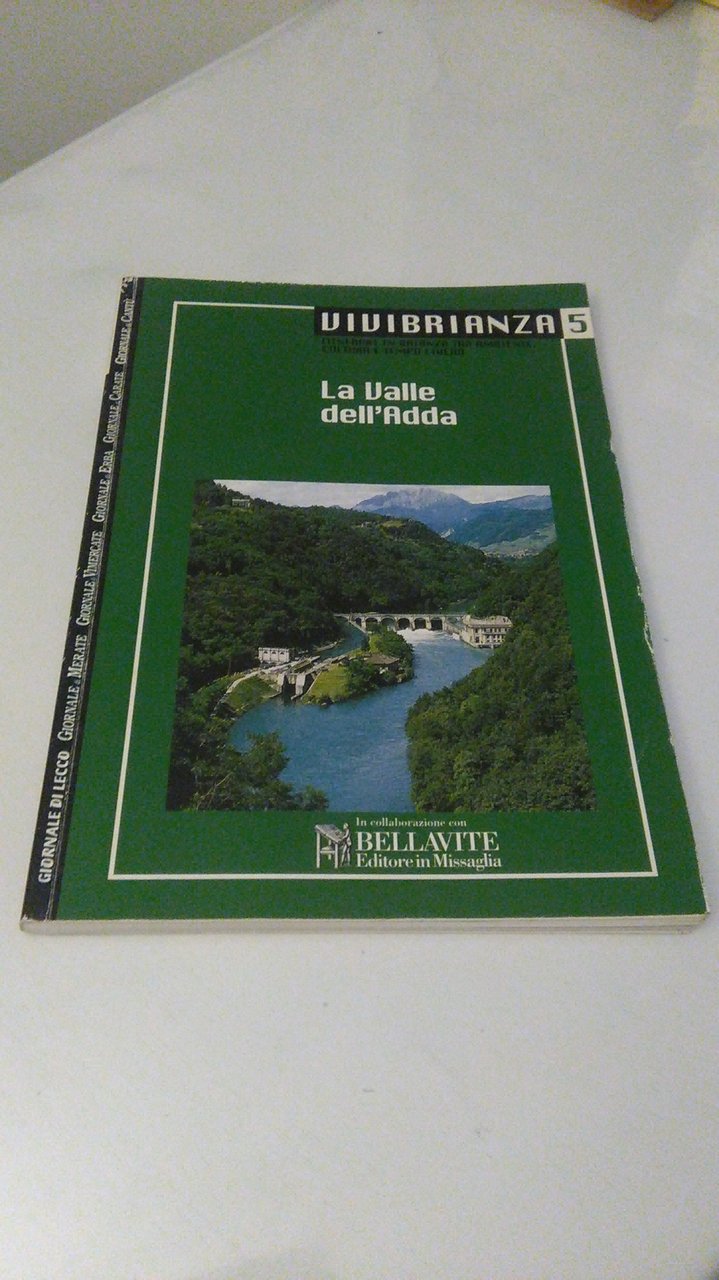 LA VALLE DELL'ADDA. VIVIBRIANZA