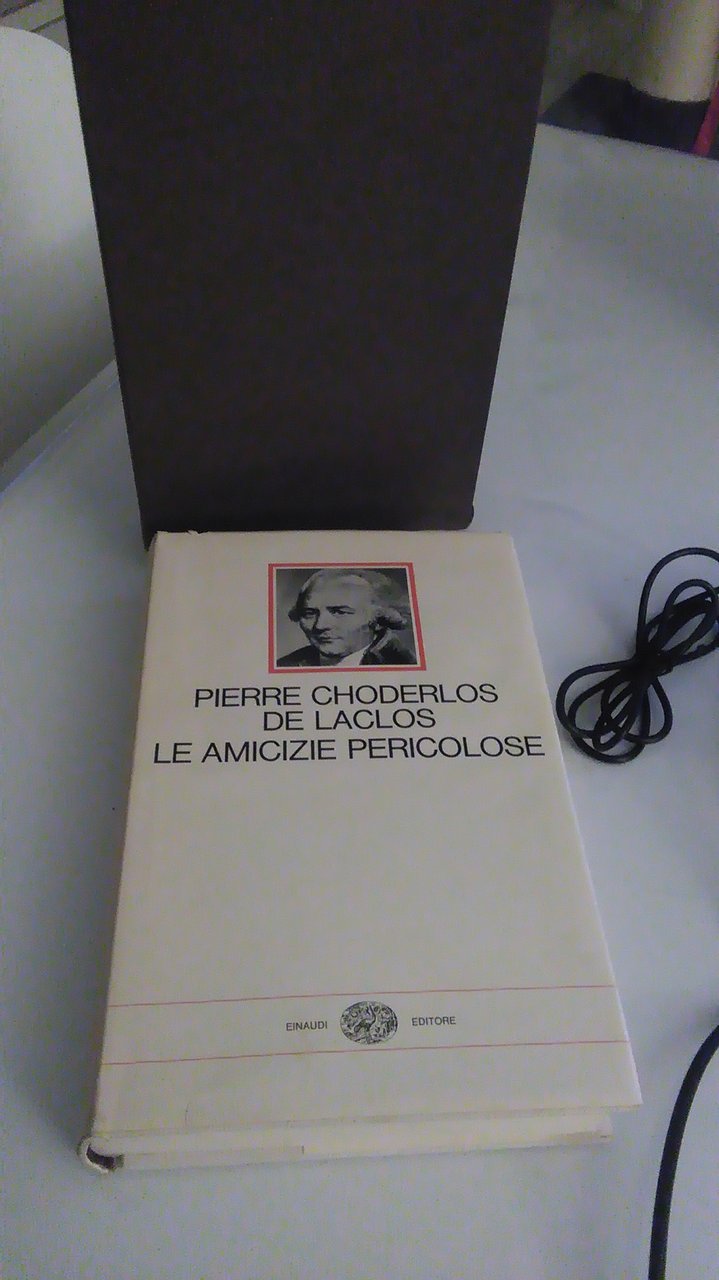 LE AMICIZIE PERICOLOSE