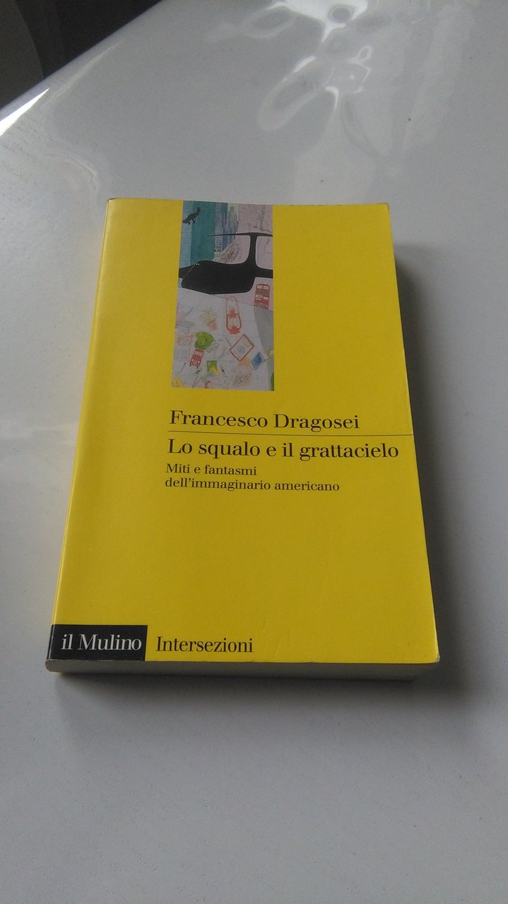 LO SQUALO E IL GRATTACIELO