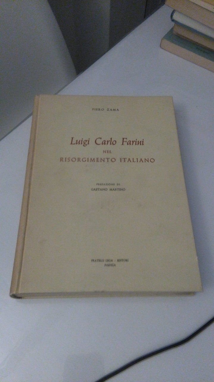 LUIGI CARLO FARINI NEL RISORGIMENTO ITALIANO