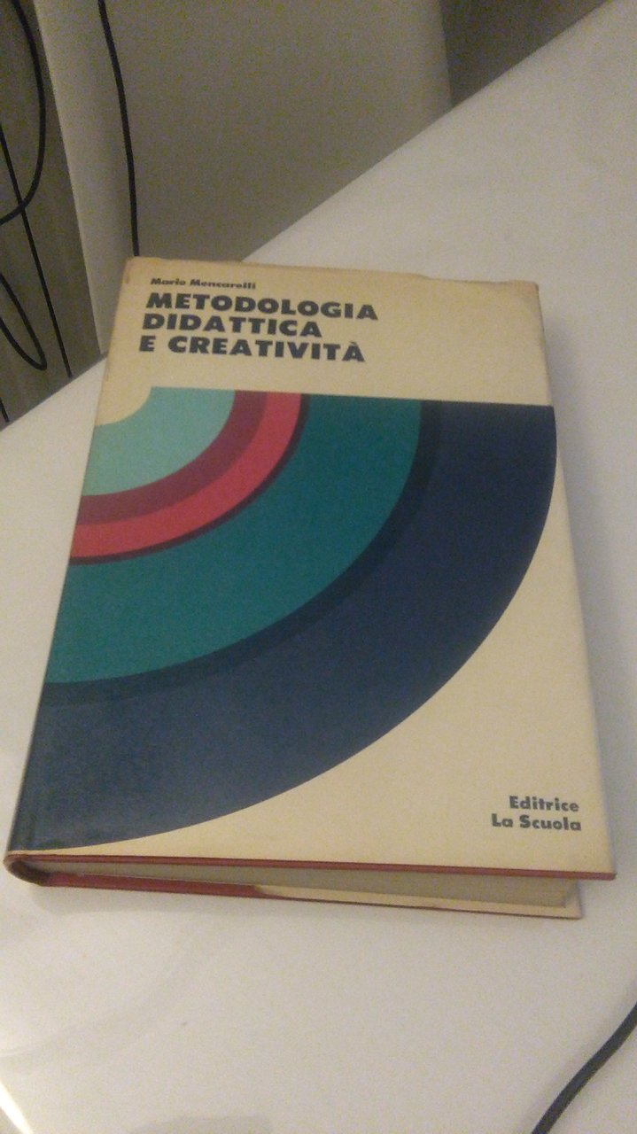 METODOLOGIA DIDATTICA E CREATIVITà