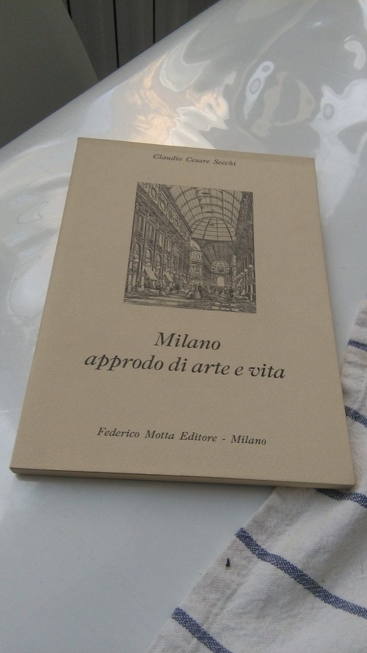 MILANO APPRODO DI ARTE E VITA