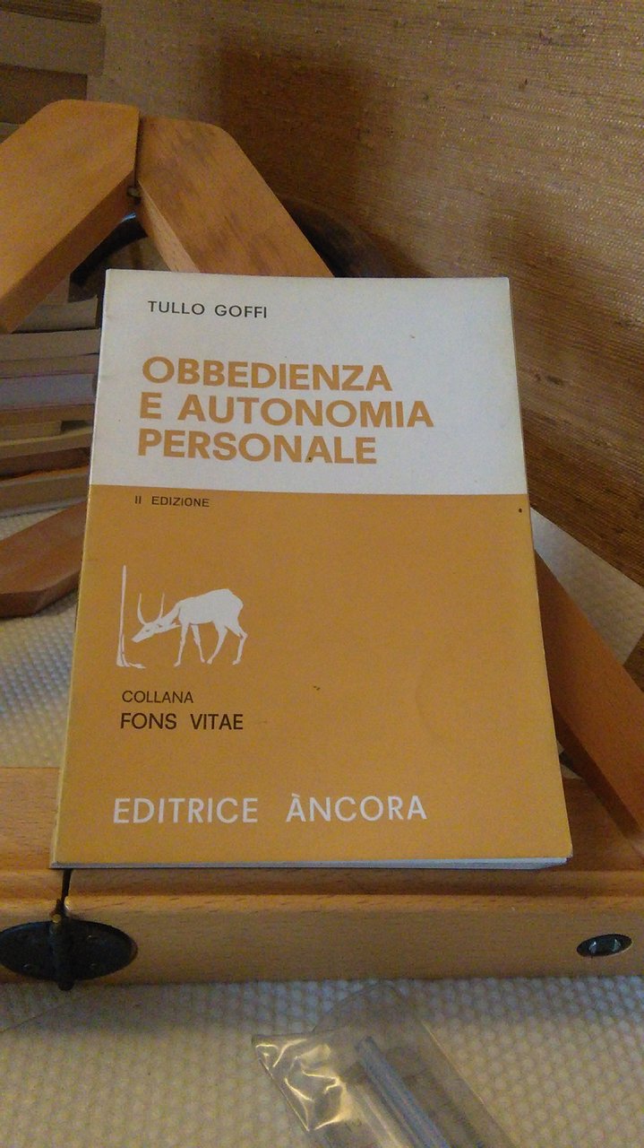 OBBEDIENZA E AUTONOMIA PERSONALE