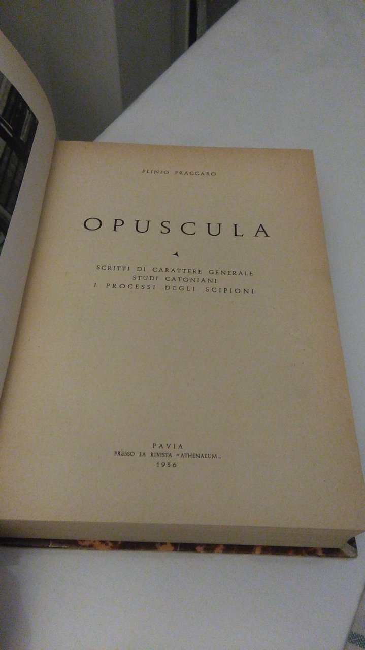 OPUSCULA. SCRITTI DI CARATTERE GENERALE, STUDI CANTONIANI, I PROCESSI DEGLI …