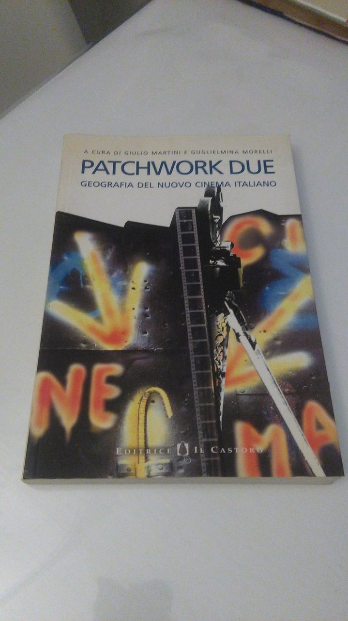 PATCHWORK DUE GEOGRAFIA DEL NUOVO CINEMA ITALIANO