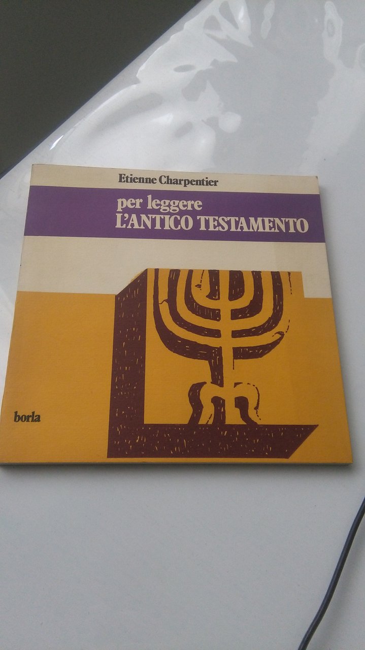 PER LEGGERE L'ANTICO TESTAMENTO