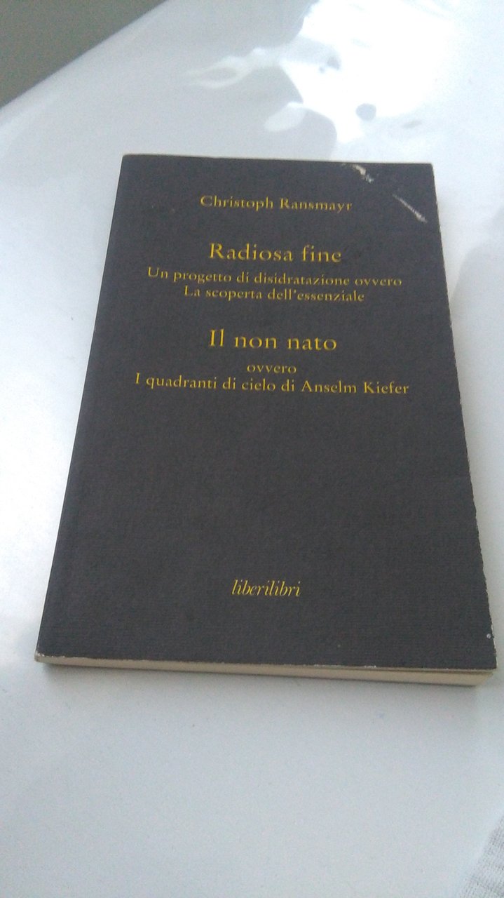 RADIOSA FINE - IL NON NATO
