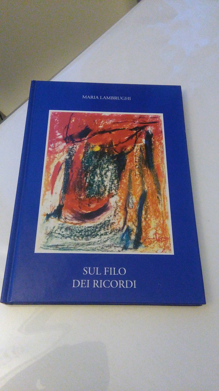 SUL FILO DEI RICORDI