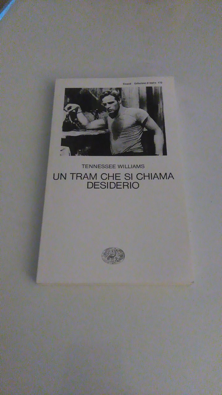 UN TRAM CHE SI CHIAMA DESIDERIO
