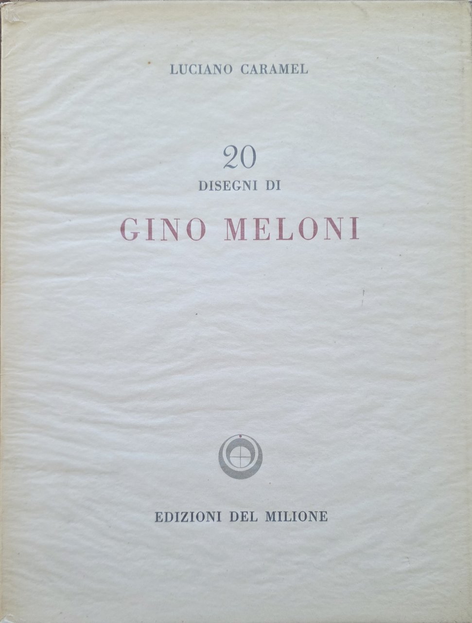 20 Disegni di Gino Meloni. | Immagine principale