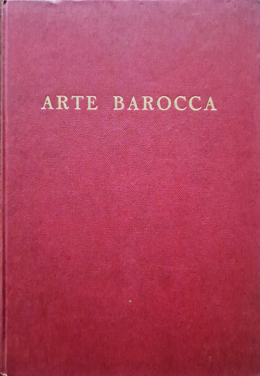 Arte Barocca. Nuova edizione.