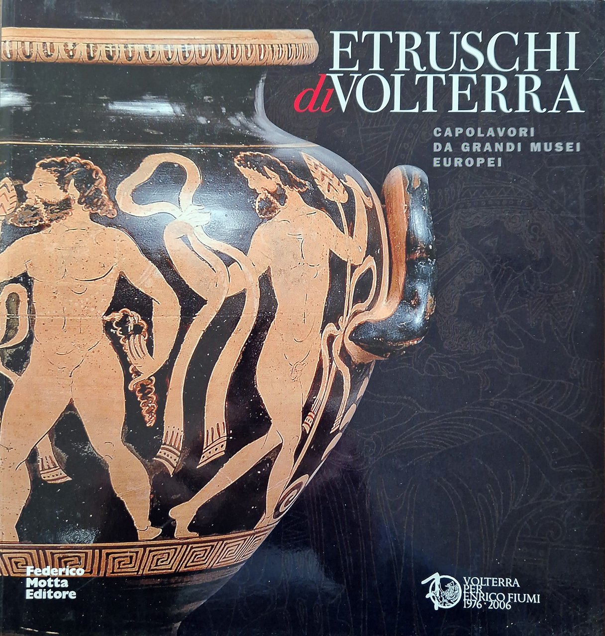 Etruschi di Volterra. A cura di Gabriele Cateni.