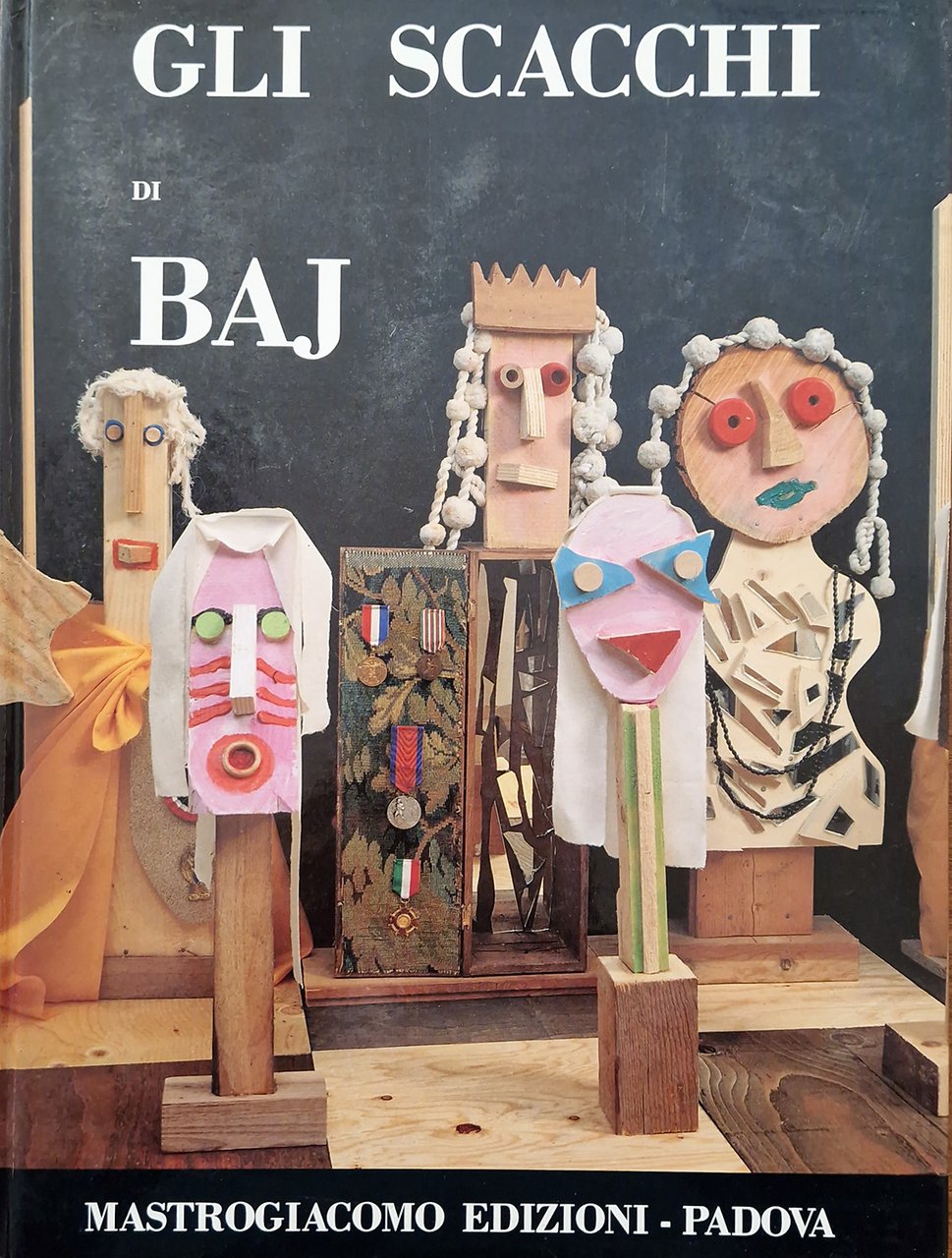 Gli scacchi di Enrico Baj. Prefazione di Pietro Bellasi.