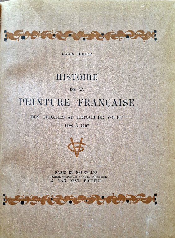 Histoire de la peinture Francaise des origines au retour de …
