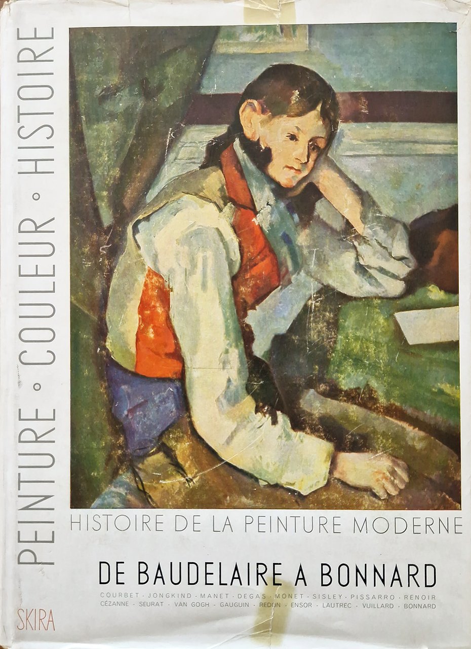Histoire de la peinture moderne. De Baudelaire a Bonnard. Matisse, …