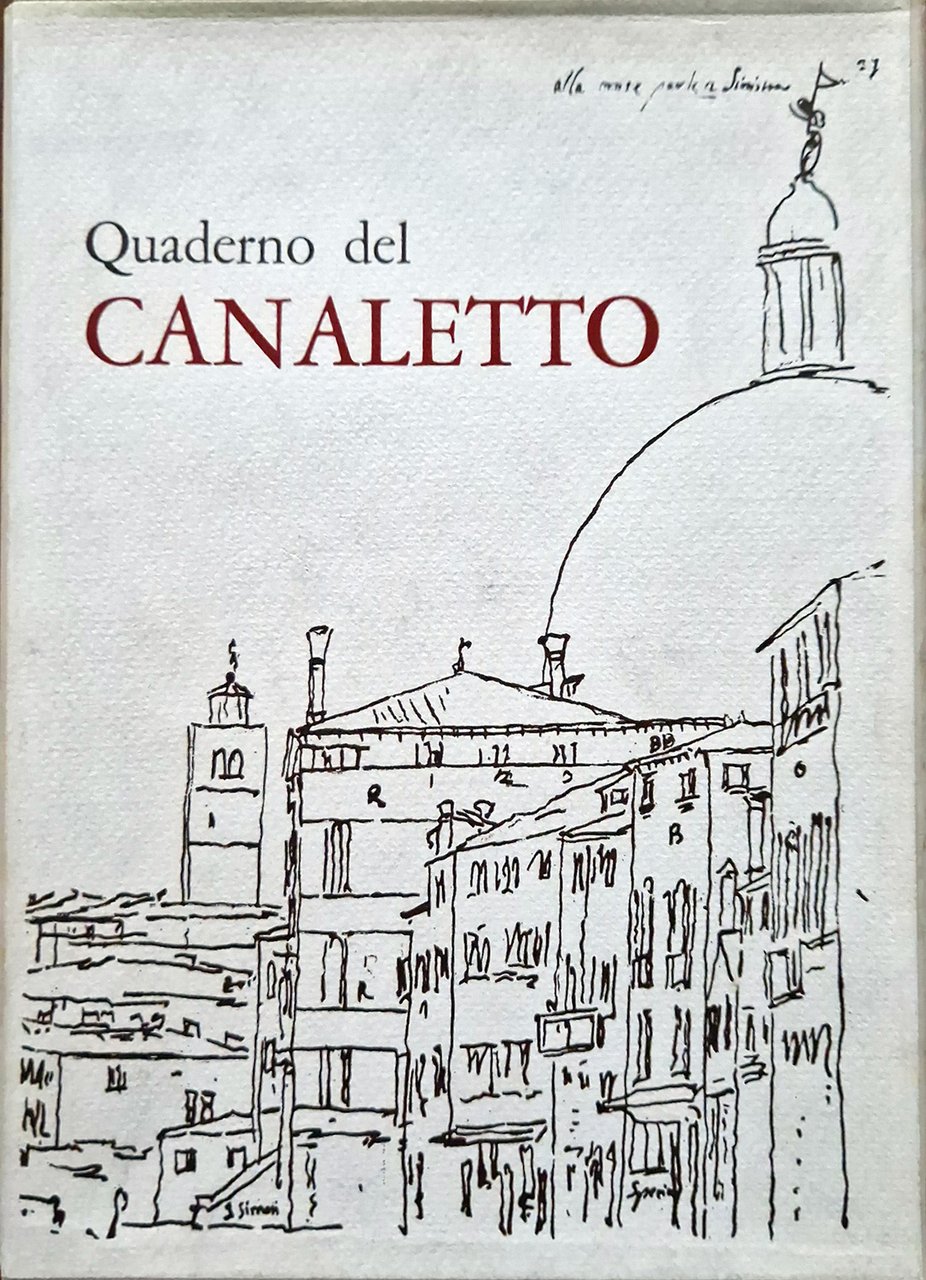 Il quaderno di disegni del Canaletto alle gallerie di Venezia.