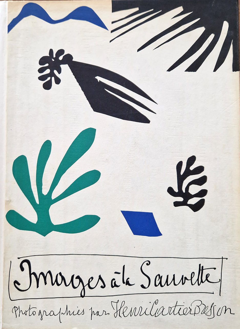 Images a la sauvette. Photographies par Henri Cartier-Bresson.