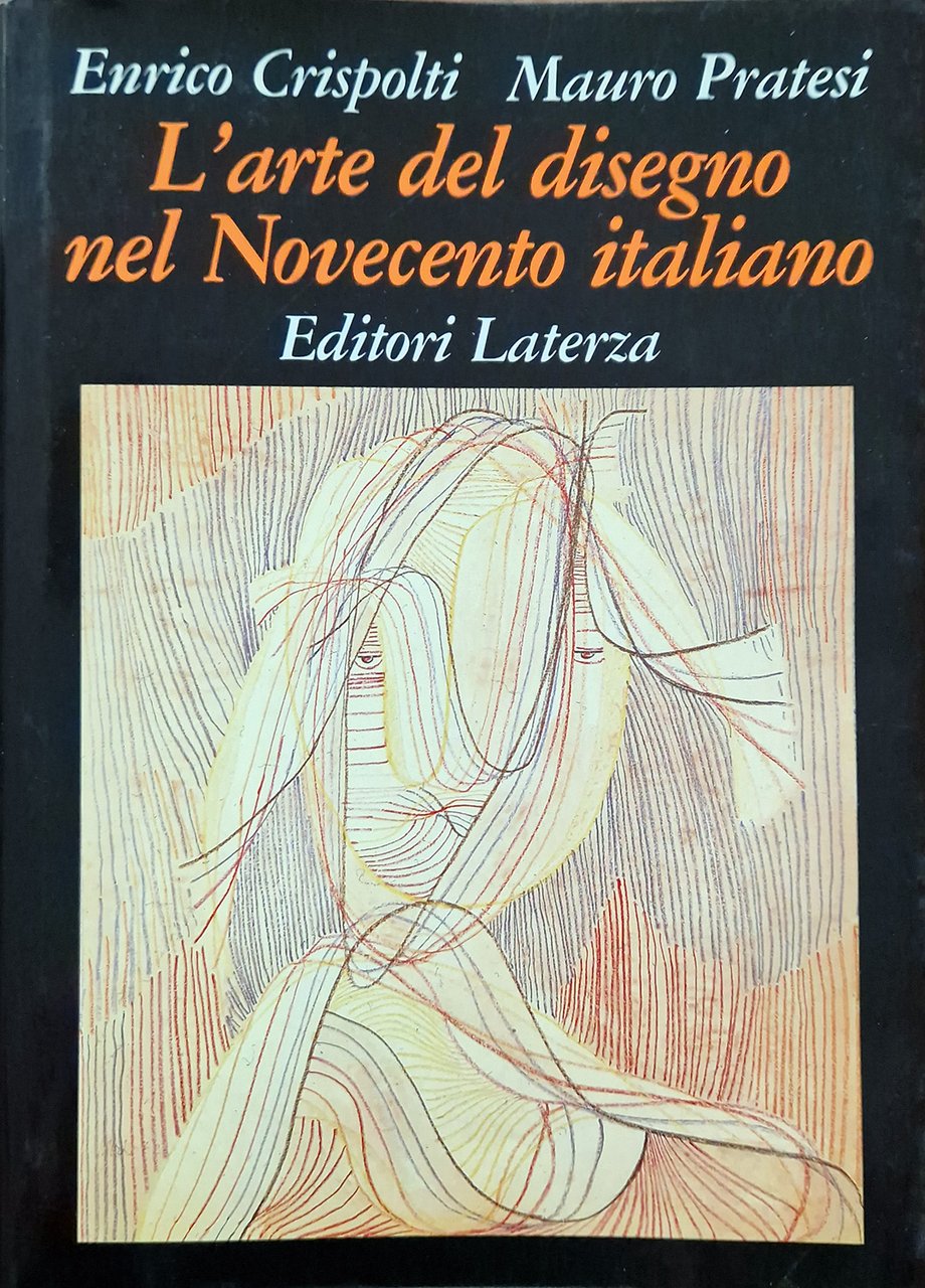 L'arte del disegno nel Novecento italiano.