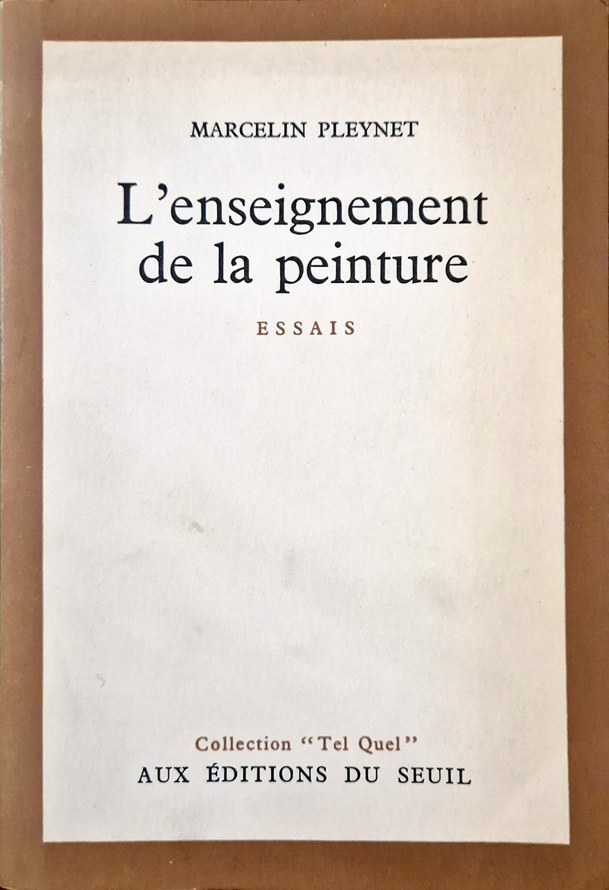 L'enseignement de la peinture. Essais.