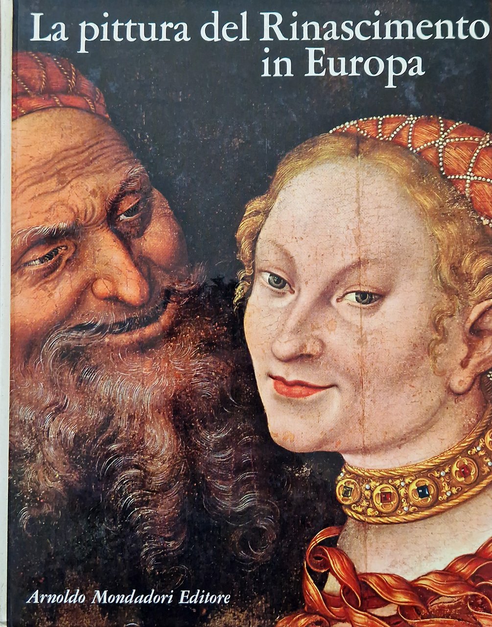 La pittura del Rinascimento in Europa.