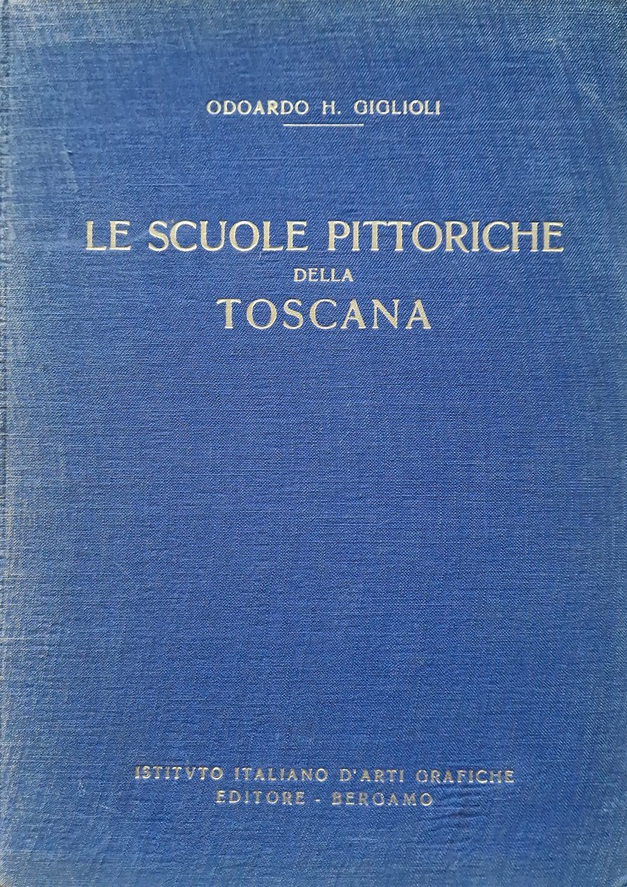 Le scuole pittoriche della Toscana. (Sec. XIV-XV).