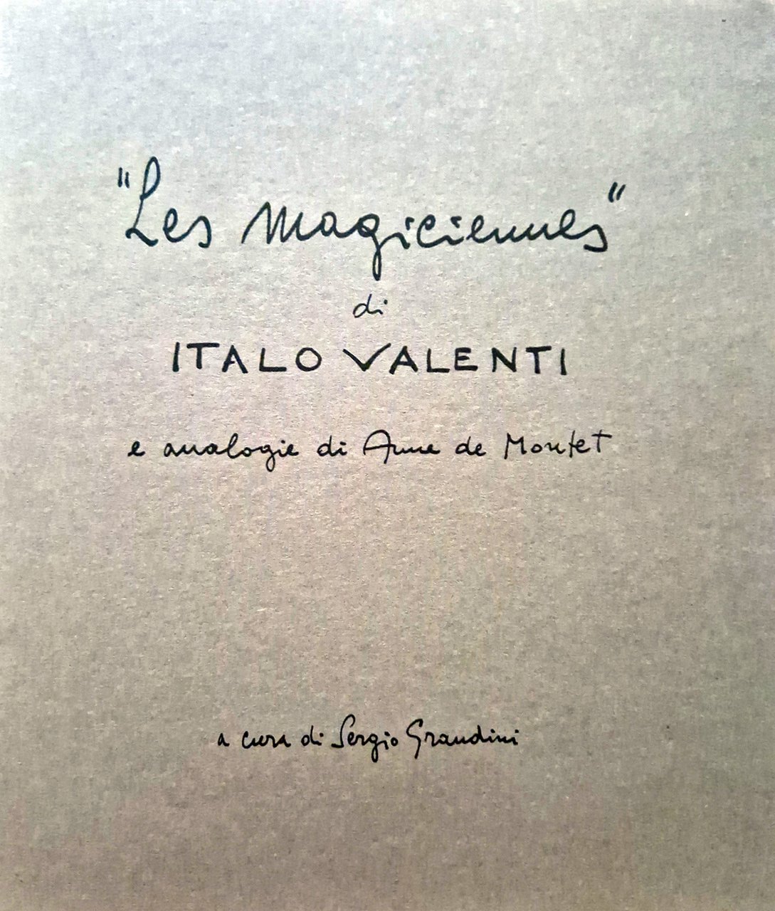 Les magiciennes di Italo Valenti e analogie di Anne de …