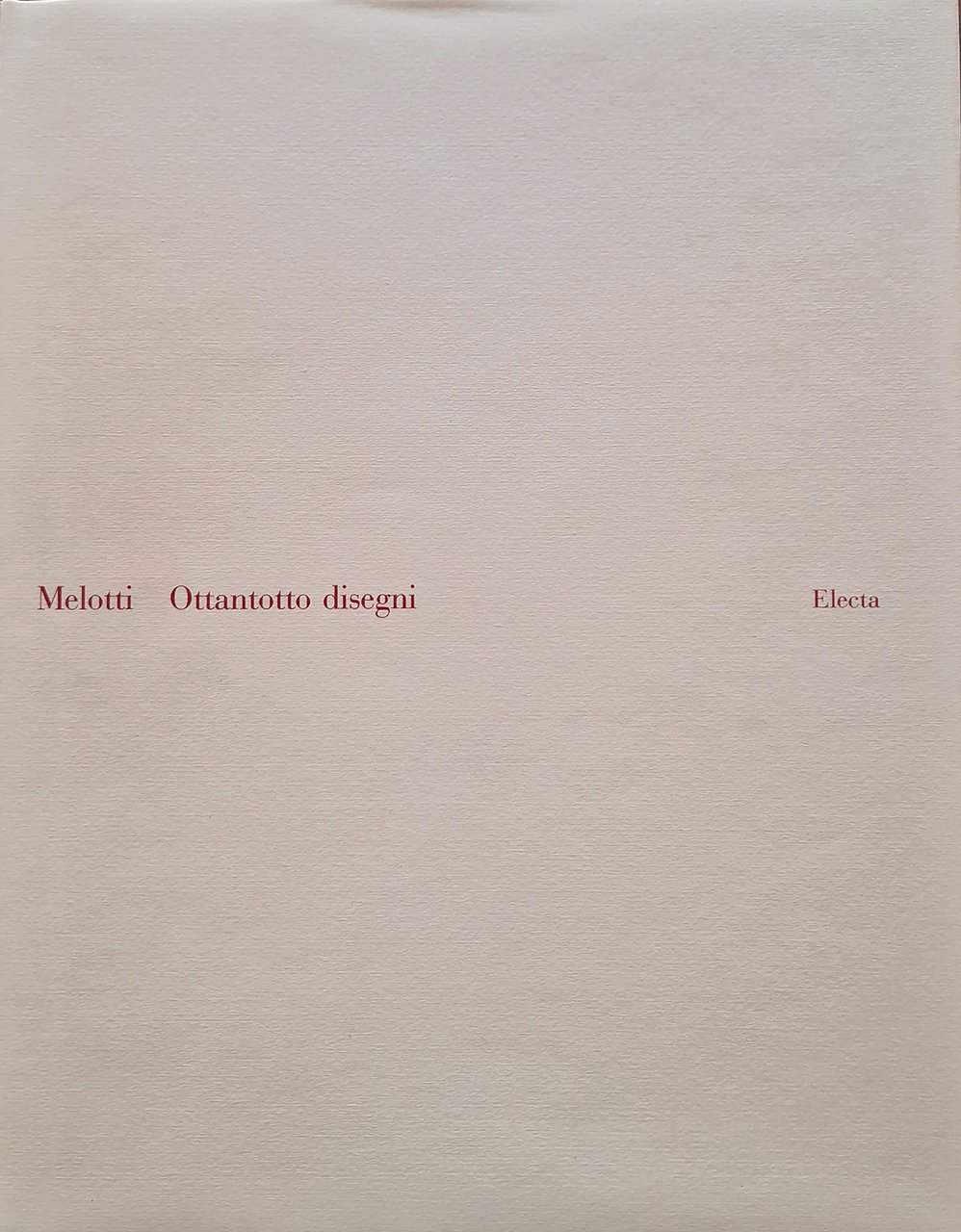Melotti. Ottantotto disegni.