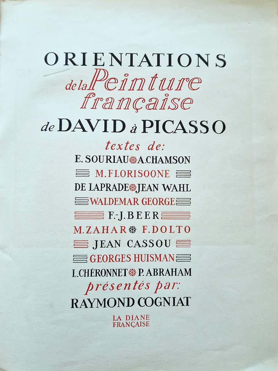 ORIENTATIONS. De la Peinture française de David à Picasso. Textes …