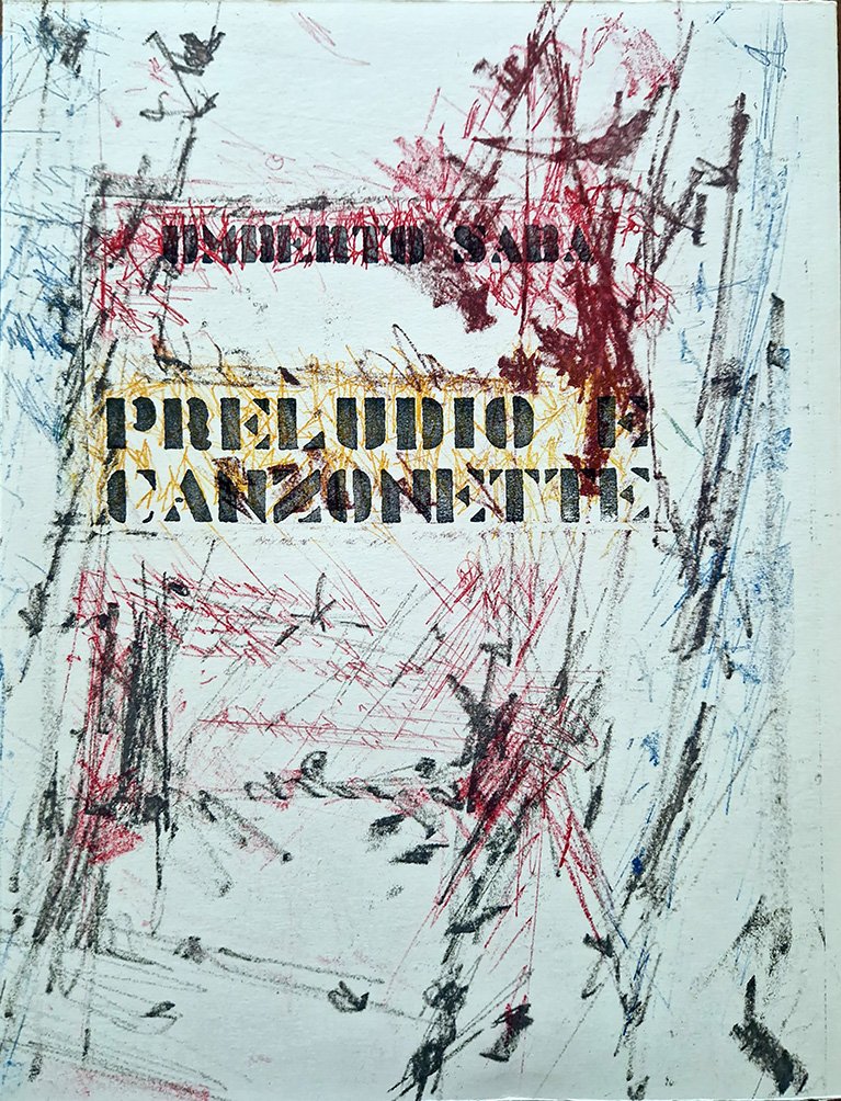 Preludio e canzonette. Incisioni e litografie di Sandro Martini.