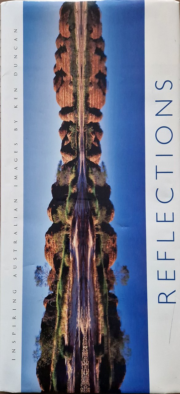 Reflections. Australia volume 1. Inspiring australian images.
