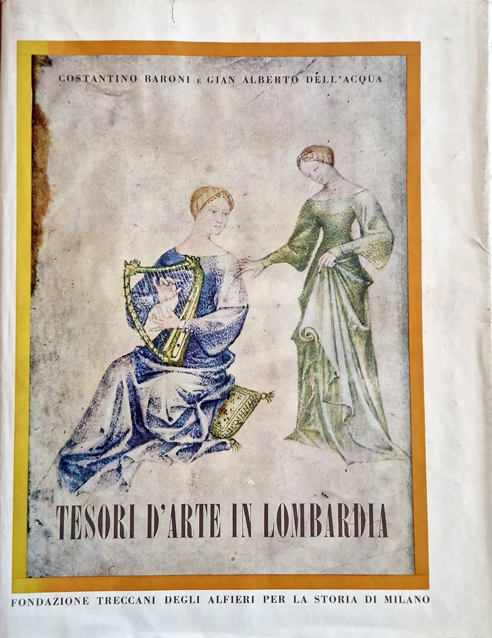 Tesori d'Arte in Lombardia.