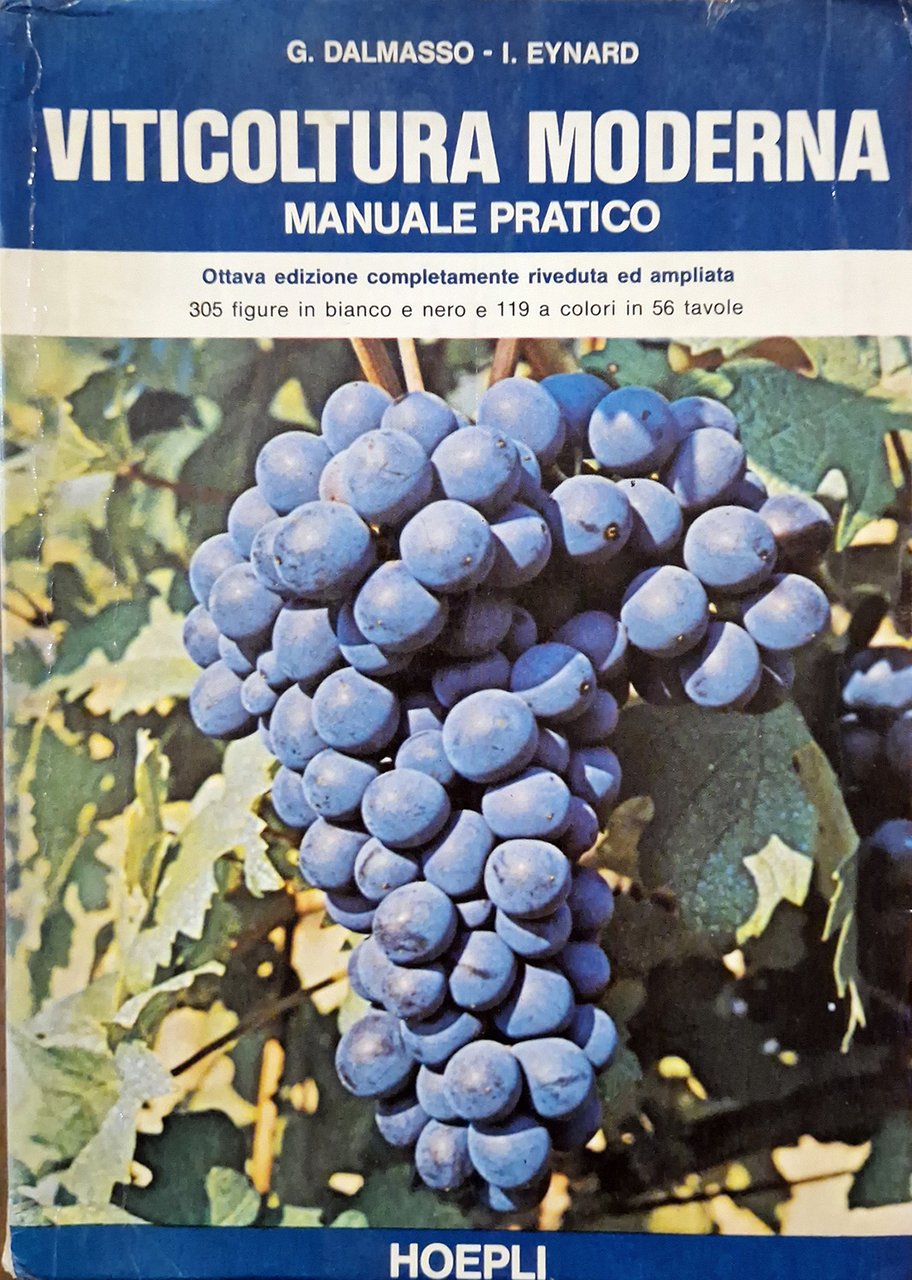 Viticoltura moderna. Manuale pratico. Introduzione - Botanica della vite e …