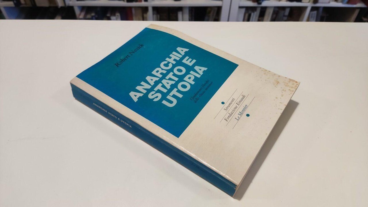 Anarchia Stato e Utopia