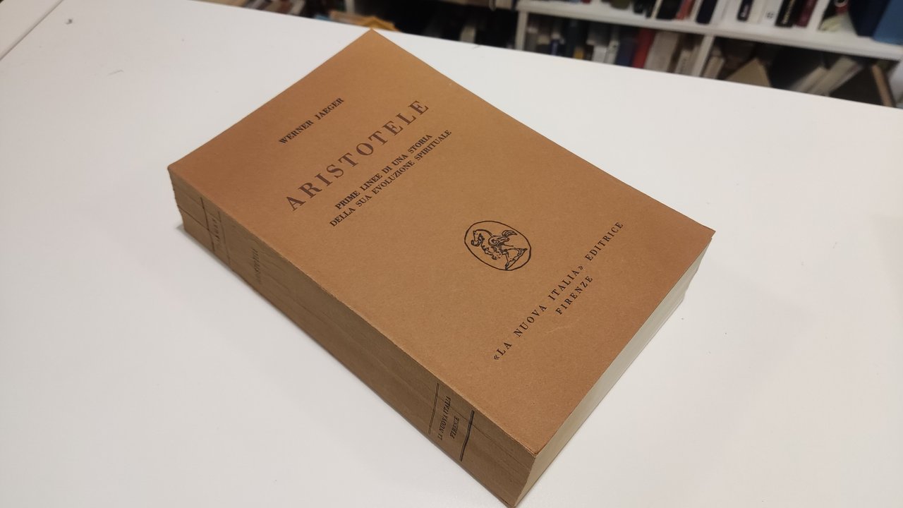 Aristotele Prime linee di una storia della sua evoluzione spirituale