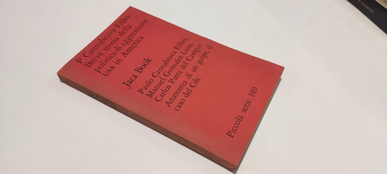 Breve storia della politica di aggressione USA in America / …