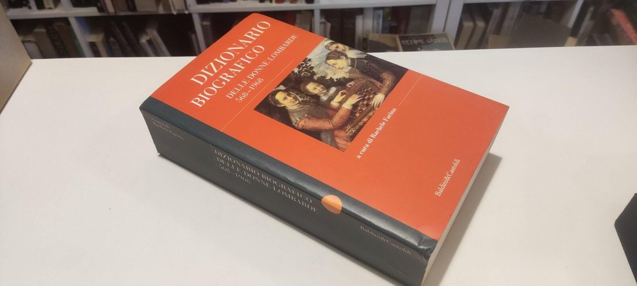 Dizionario Biografico Delle Donne Lombarde