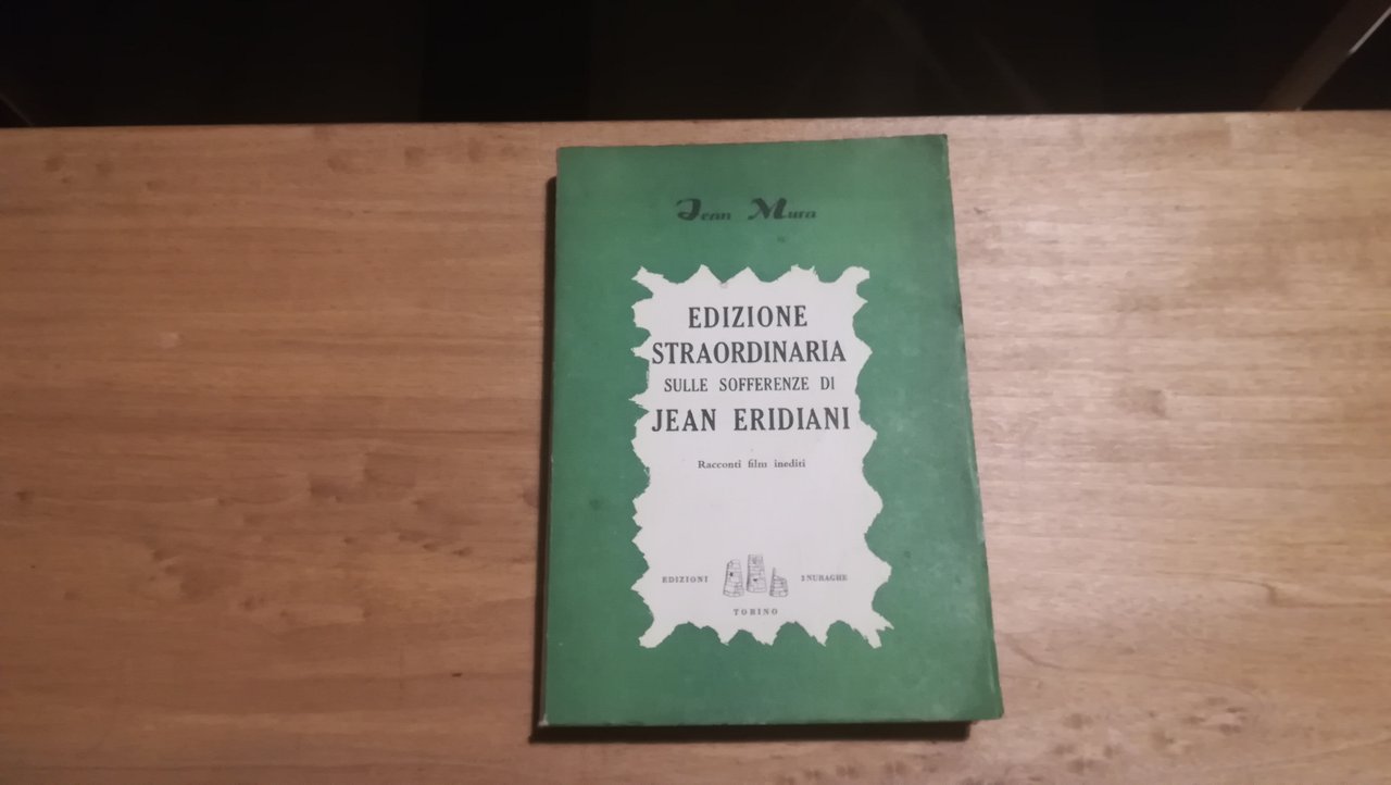 Edizione straordinaria sulle sofferenze di Jean Eridiani