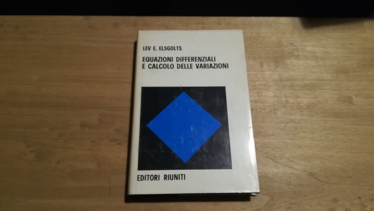 Equazioni differenziali e calcolo delle variazioni