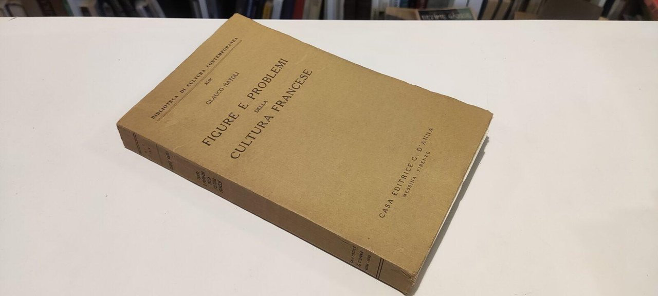 Figure e Problemi della Cultura Francese
