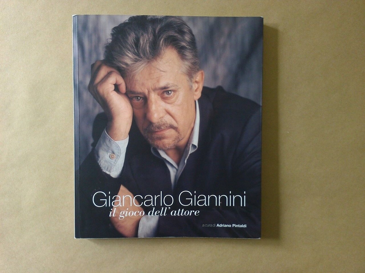 Giancarlo Giannini. Il gioco dell'attore