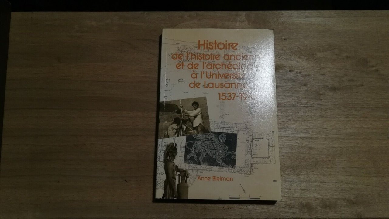 Histoire de l'histoire ancienne et de l'archиologie а l'Universitи de …