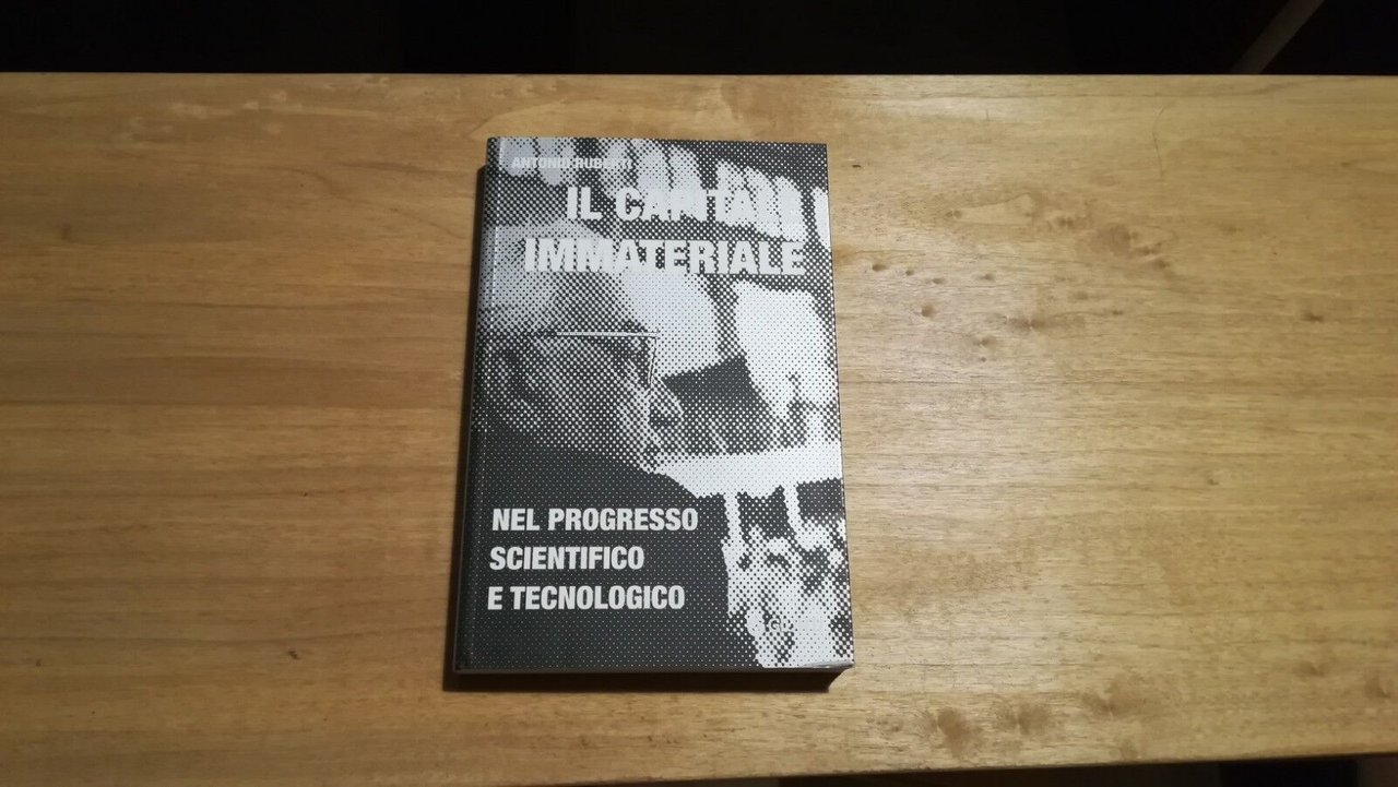 Il capitale immateriale nel processo scientifico e tecnologico