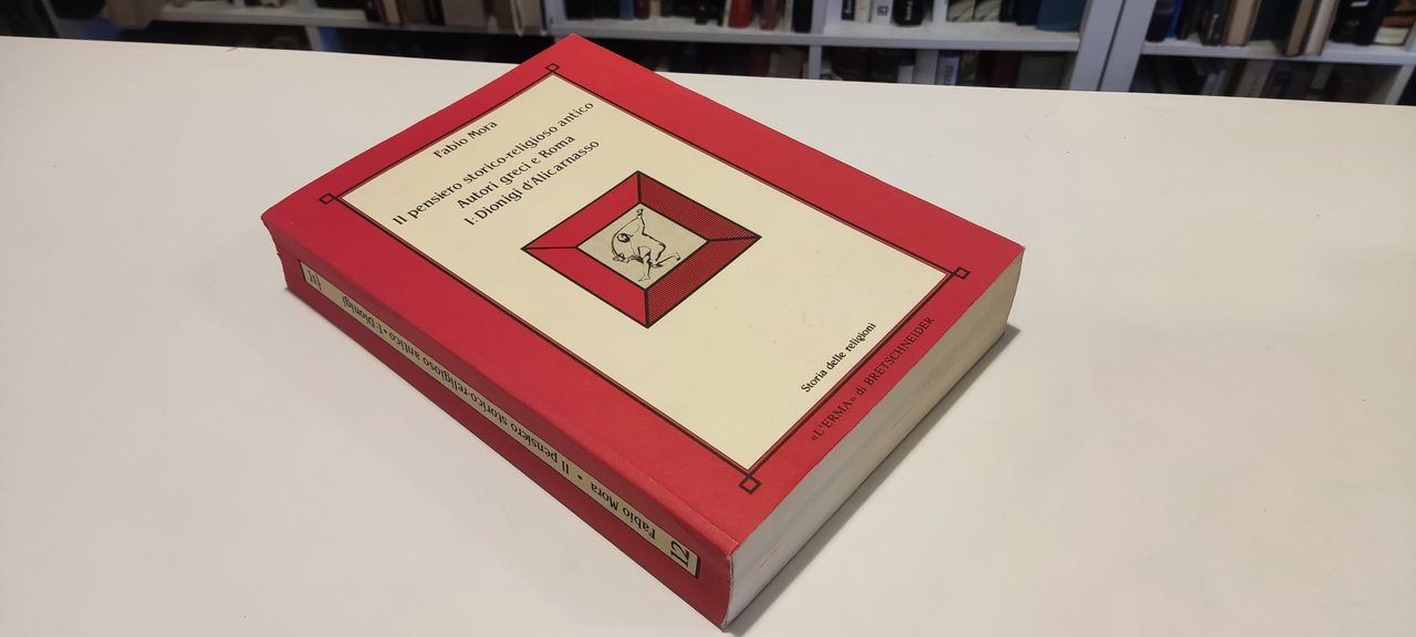Il pensiero storico-religioso I: Antico Dionigi di Alicarnasso