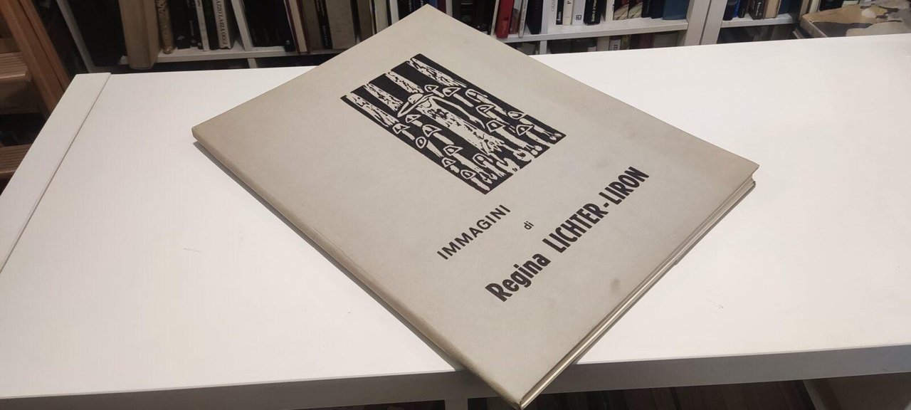 Immagini, Images 19 Linografie di Regina Lichter-Liron FIRMATO